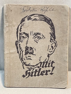 Original 1933 German NSDAP With Hitler Song Book, Mit Hitler!