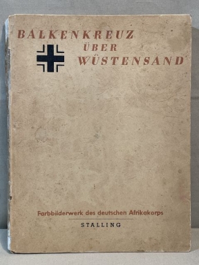 Original WWII German Balkenkreuz over Desert Sands Book, BALKENKREUZ BER WSTENSAND