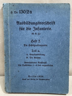 Original WWII German Army Manual H.Dv. 130/2a, Ausbildungsvorschrift fr die Infanterie