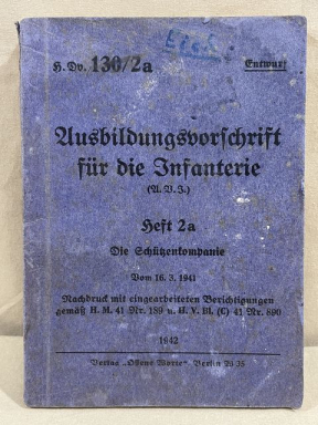 Original WWII German Army Manual H.Dv. 130/2a, Ausbildungsvorschrift fr die Infanterie