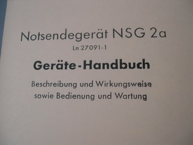 REPRINT - German 1941 Dated Luftwaffe Pilot's Emergency Transmitter NSG 2a Manual