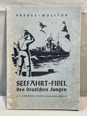 Original WWII German Sailor's Primer for German Youth Book, SEEFAHRT-FIBEL