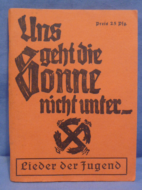 Original Nazi Era German Hitler Youth Song Book, Uns geht die Sonne nicht unter