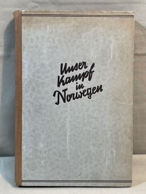 Original WWII German Our Fight in Norway Book, Unser Kampf in Norwegen