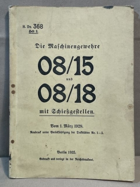 Original 1935 German Army Manual, The Machine Guns 08/15 & 08/18