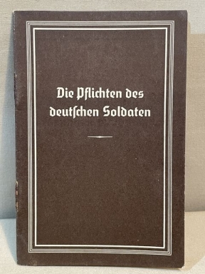 Original 1937 German Soldier's Pocket Book, Die Pflichten des deutschen Soldaten