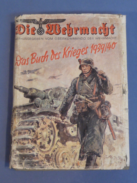 Original WWII German Book, Die Wehrmacht 1939/40