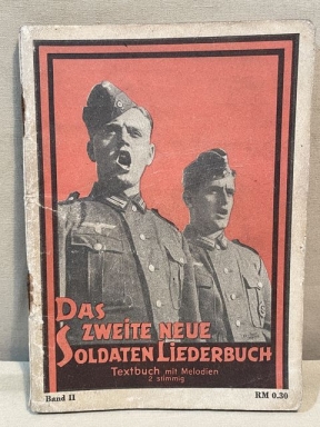 Original WWII German Soldiers Song Book, Das Neue Soldaten Liederbuch