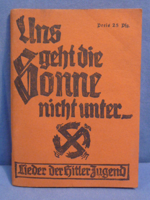 Original 1937 German Hitler Youth Song Book, Uns geht die Sonne nicht unter