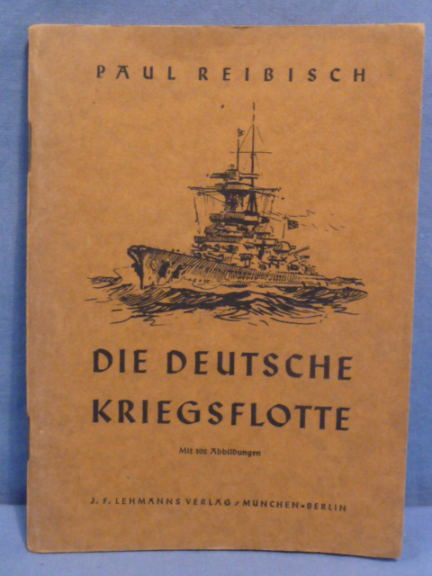 Original WWII German Navy Book, DIE DEUTSCHE KRIEGSFLOTTE