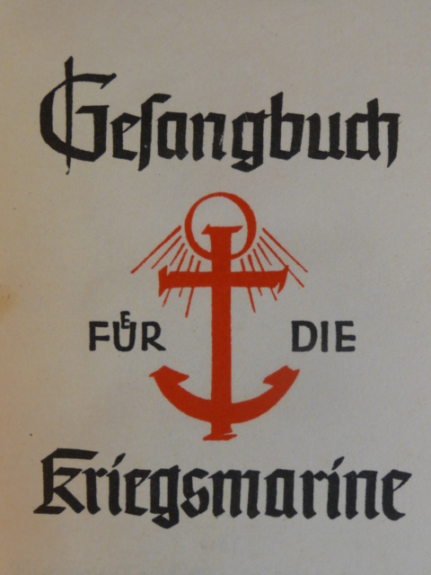 Original WWII German Song Book, Gesangbuch für die Kriegsmarine