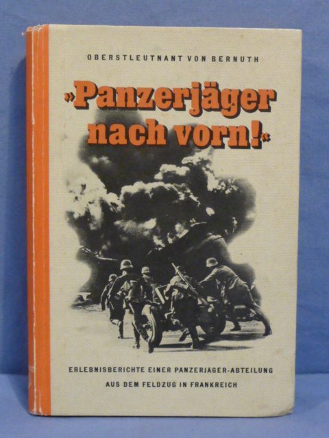 Original WWII German Book, Panzerj�ger nack vorn!