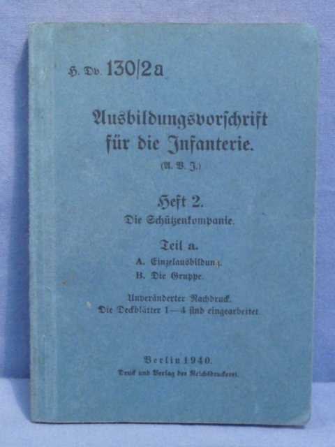 Original WWII German Infantry Training Manual, The Rifle Company