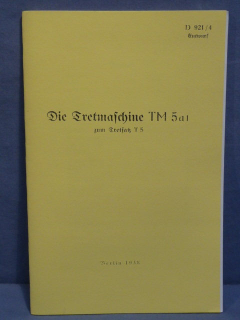 REPRINT, Original WWII German Signals Manual for the Generator Tretsmachine