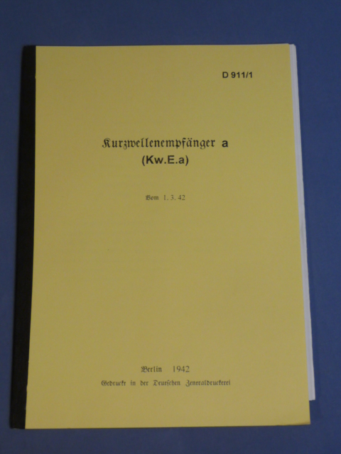 REPRINT, German WWII Short Wave Receiver A Manual