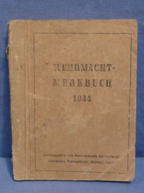 Original WWII German Soldier's Pocket Book, WEHRMACHT MERKBUCH 1944