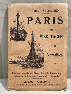 Original WWII German GUILMIN's Guide to Paris in Four Days, FHRER GUILMIN PARIS IN VIER TAGEN