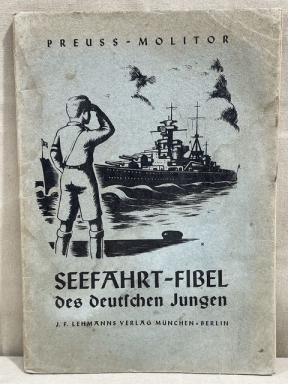 Original WWII German Sailor's Primer for German Youth Book, SEEFAHRT-FIBEL