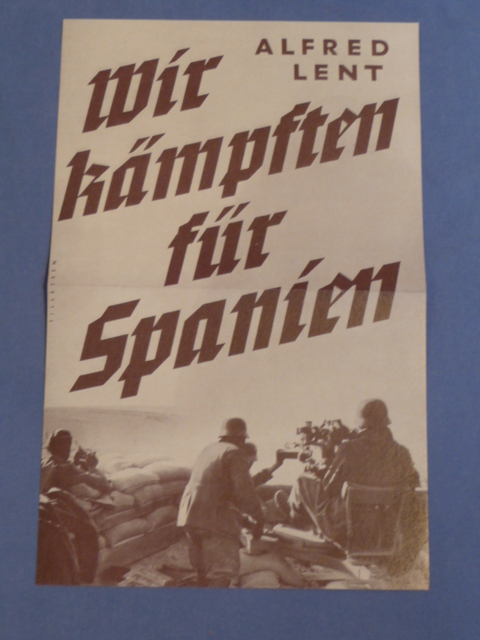 Original Nazi Era German Advertisement Leaflet, Wir K�mpften f�r Spanien