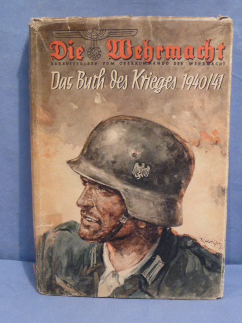 Original WWII German Armed Forces Book, Die Wehrmacht 1940/41