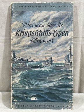 Original WWII German What You Need to Know about the Warship Types Book, Kriegsschiffs-Typen