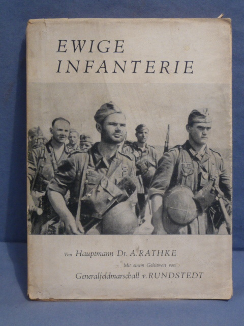 Original WWII German Eternal Infantry Book, EWIGE INFANTERIE