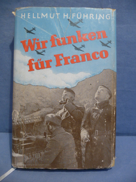 Original Pre-WWII German Blue Div. We do Signals for Franco Book, Wir funken fr Franco