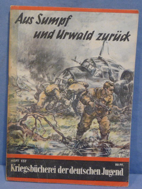 Original WWII German War Library of the German Youth Book, Aus Sumpf und Urwald zur�ck