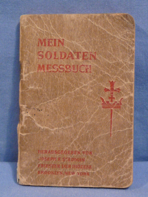 Original WWII German My Military Missal Pocket Book, MEIN SOLDATEN MESSBUCH