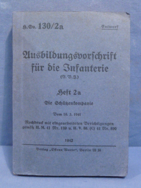 Original WWII German Army Manual H.Dv. 130/2a, Ausbildungsvorschrift f�r die Infanterie