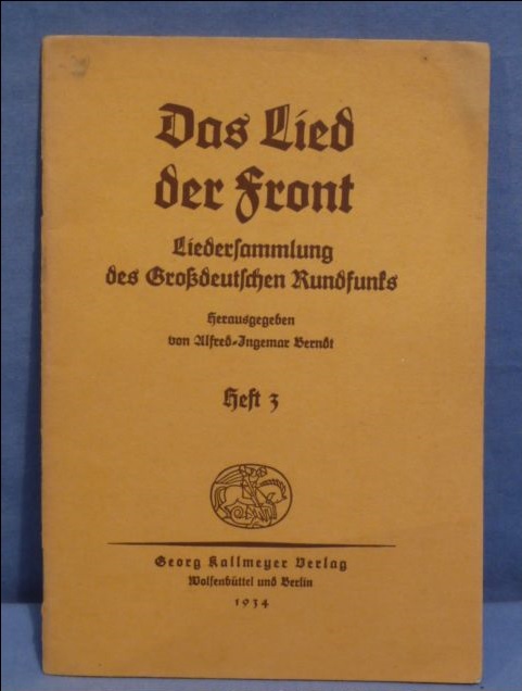 Original WWII German Soldiers Song Book Das Lied der Front, Vol. 3
