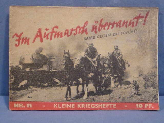 Original WWII German Overrun on the March! Book, Im Aufmarsch überrannt!