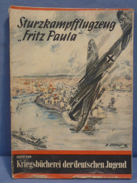 Original WWII German War Library of the German Youth Book, Sturzkampfflugzeug Fritz Paula