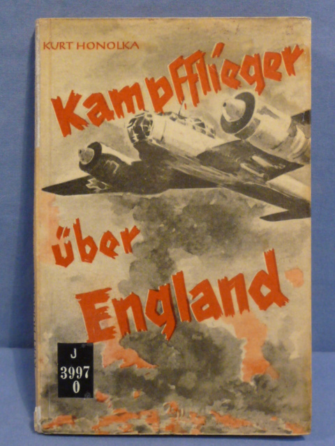 Original WWII German Fighter Pilots Over England Book, Kampfflieger ber England