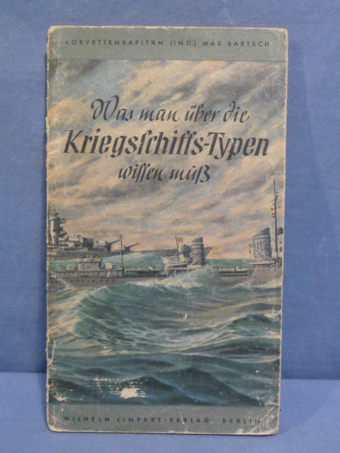Original WWII German What You Need to Know about the Warship Types Book, Kriegsschiffs-Typen