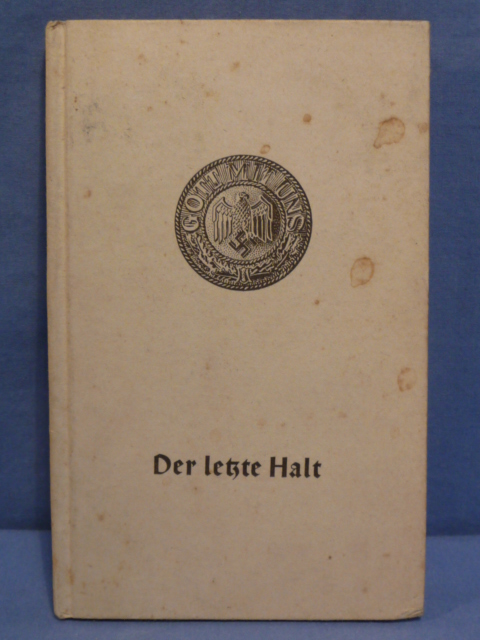 Original WWII German The Last Stop Book, Der letzte Halt