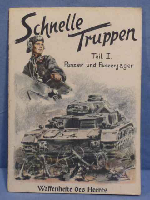 Original WWII German Schnelle Truppen Panzer (Fast Troops - Tanks) Book, Waffenhefte des Heeres