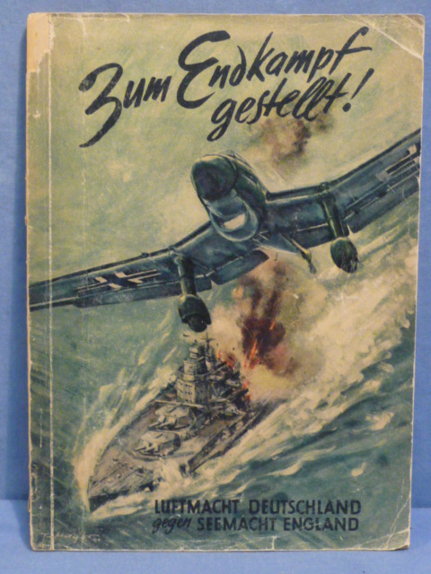 Original WWII German To the Final Battle! Book, Zum Endkampf gestellt!