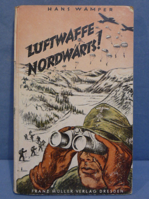 Original WWII German AIR FORCE NORWAY Book, LUFTWAFFE NORDWÄRTS!