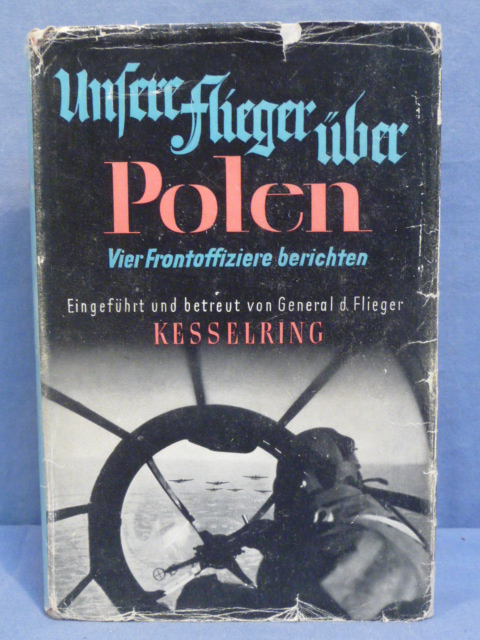 Original WWII German Our Planes Over Poland Book, Unsere Flieger ber Polen