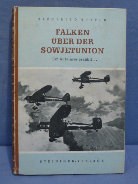 Original WWII German FALCONS OVER THE SOVIET UNION Book, FALKEN �BER DER SOWJETUNION