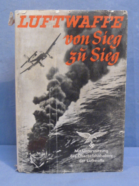 Original WWII German Luftwaffe from Victory to Victory Book, Luftwaffe von Sieg zu Sieg