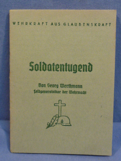 Original WWII German Soldier Virtue Pocket Book, Soldatentugend