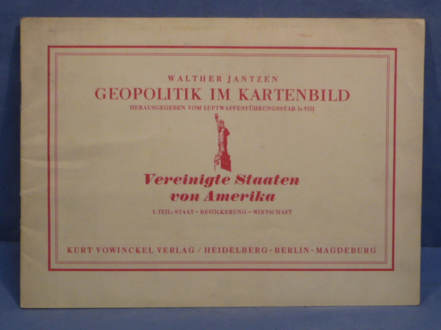 Original WWII German LW Geopolitics with Maps USA Book, GEOPOLITIK IM KARTENBILD
