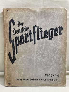 Original WWII German Bound Der Deutsche Sportflieger Magazine Book, 1943-44