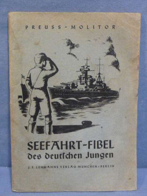 Original WWII German Sailor's Primer for German Youth Book, SEEFAHRT-FIBEL