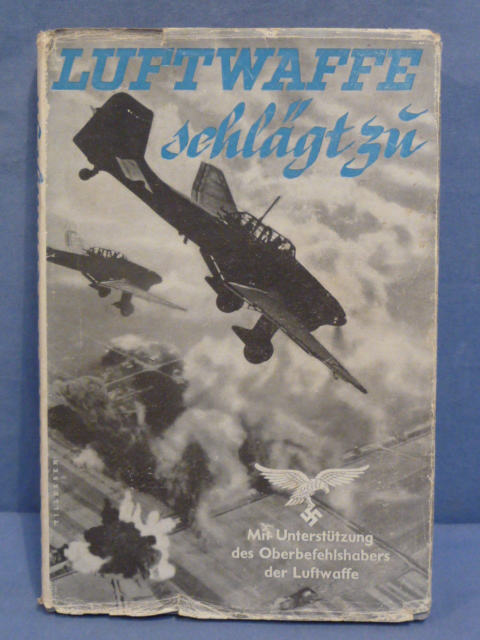 Original WWII German Luftwaffe Strikes Book, Luftwaffe Schlgt Zu