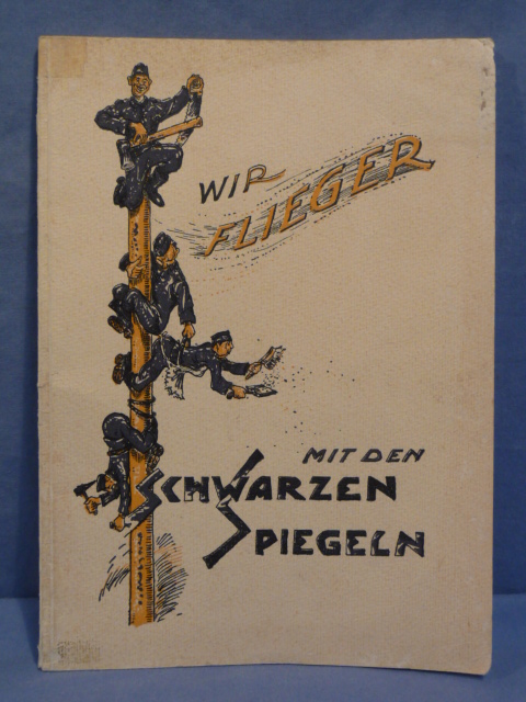 Original WWII German WE FLYERS Book, WIR FLIEGER MIT DEN SCHWARZEN SPIEGELN