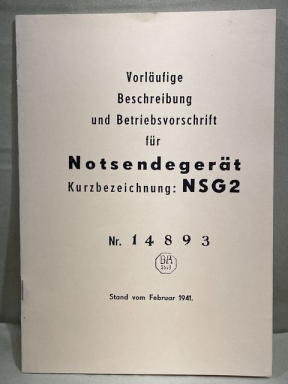 REPRINT - German 1941 Dated Luftwaffe Pilot's Emergency Transmitter NSG 2 Manual