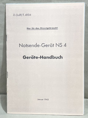 REPRINT - German 1943 Pilot's Emergency Transmitter NSG 4 Manual